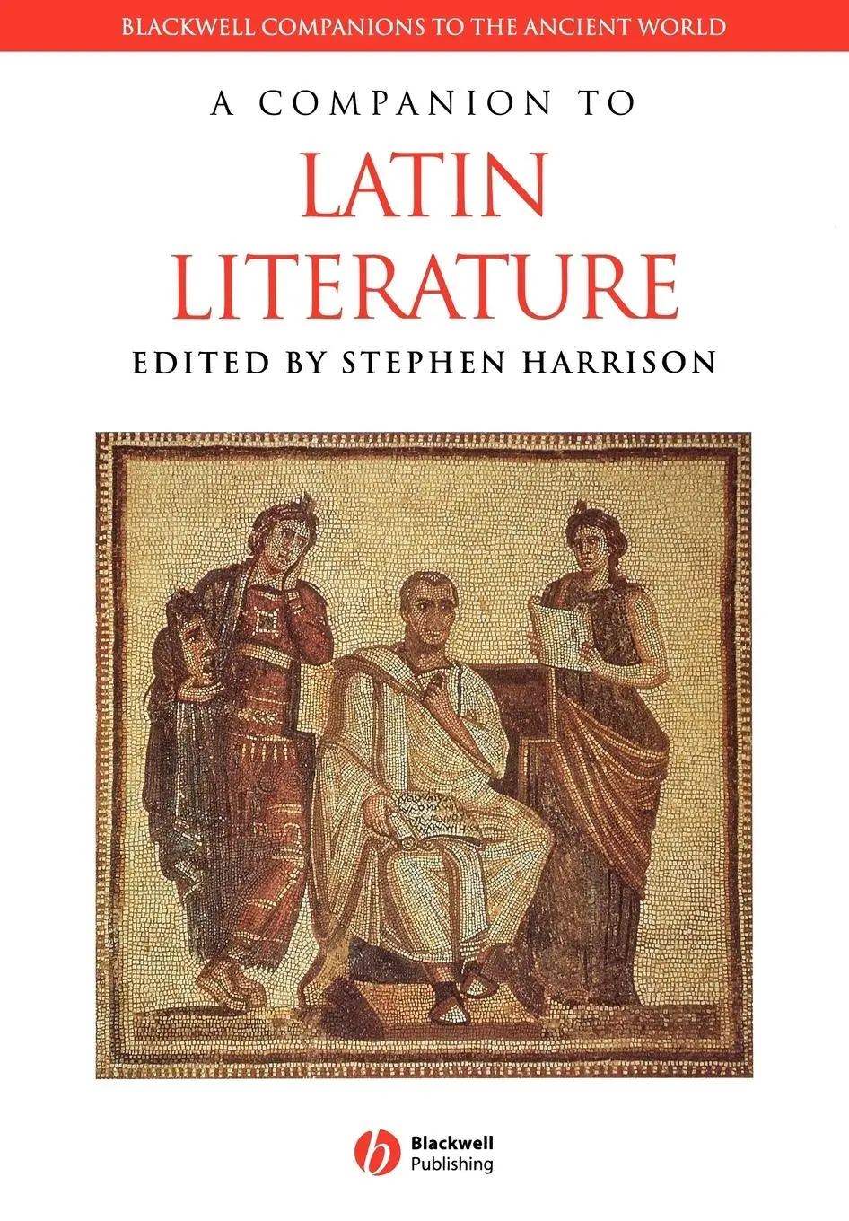 Cover: 9781405161312 | A Companion to Latin Literature | Stephen Harrison | Taschenbuch