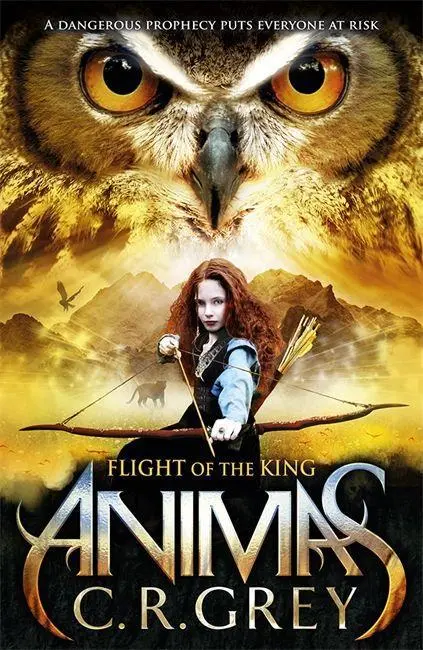 Cover: 9781471401312 | Flight of the King | C. R. Grey | Taschenbuch | Animas | Englisch
