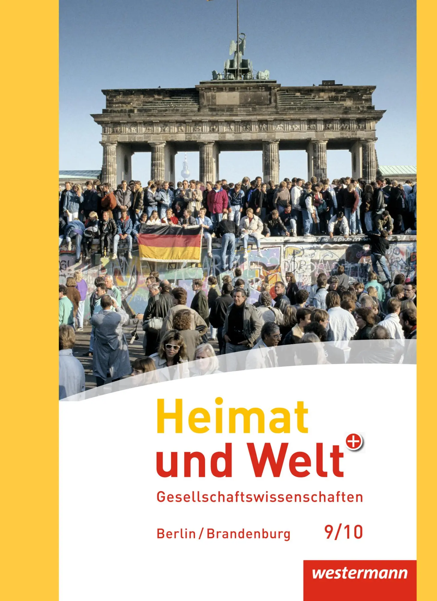 Cover: 9783141151312 | Heimat und Welt Plus 9 / 10. Schulbuch. Sekundarstufe 1. Berlin und...