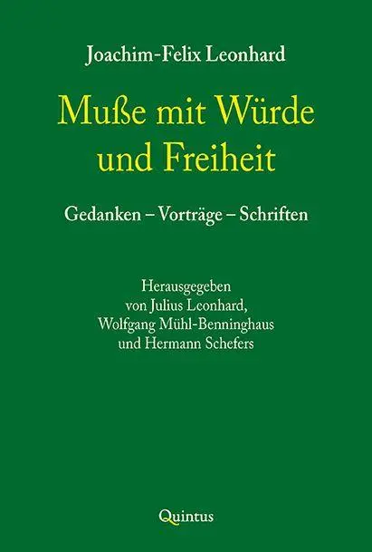 Cover: 9783969821312 | Muße mit Würde und Freiheit | Gedanken - Vorträge - Schriften | Buch