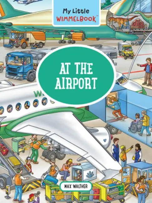 Cover: 9781891011412 | My Little Wimmelbook(r) - At the Airport | Max Walther | Buch | 2024