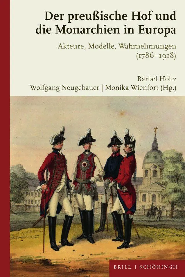 Cover: 9783506791412 | Der preußische Hof und die Monarchien in Europa | Neugebauer (u. a.)