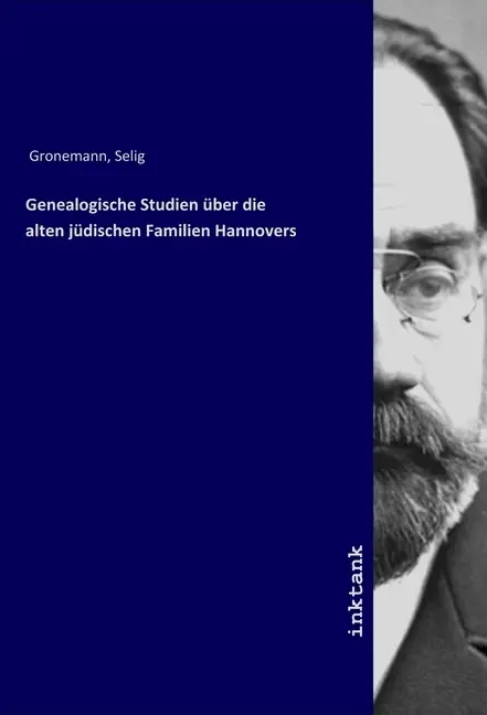 Cover: 9783747741412 | Genealogische Studien über die alten jüdischen Familien Hannovers