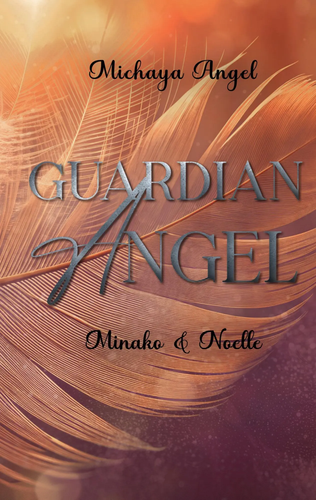 Cover: 9783819251412 | Guardian Angel | Minako und Noelle | Michaya Angel | Taschenbuch