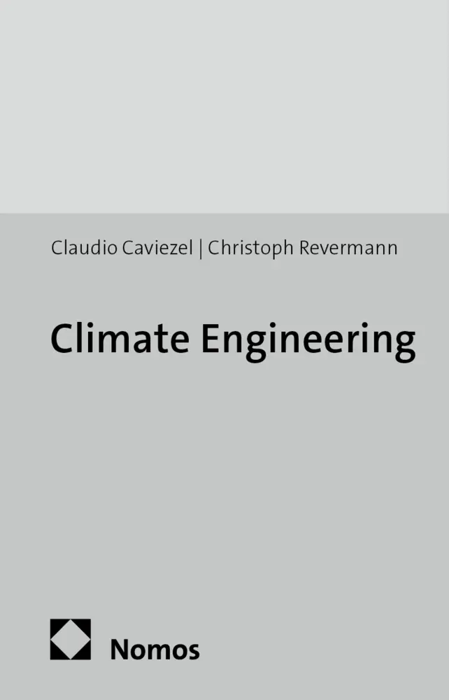 Cover: 9783836081412 | Climate Engineering | Claudio Caviezel (u. a.) | Taschenbuch | 336 S.