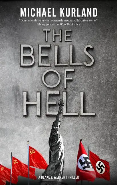Cover: 9781780291512 | The Bells of Hell | Michael Kurland | Buch | A Welker &amp; Saboy thriller