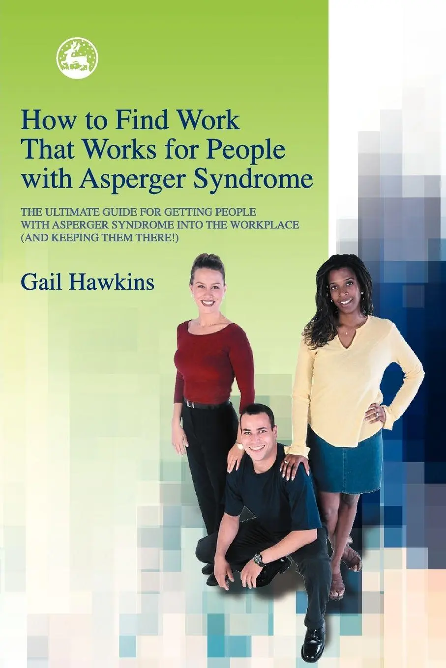Cover: 9781843101512 | How to Find Work That Works for People with Asperger Syndrome | Buch