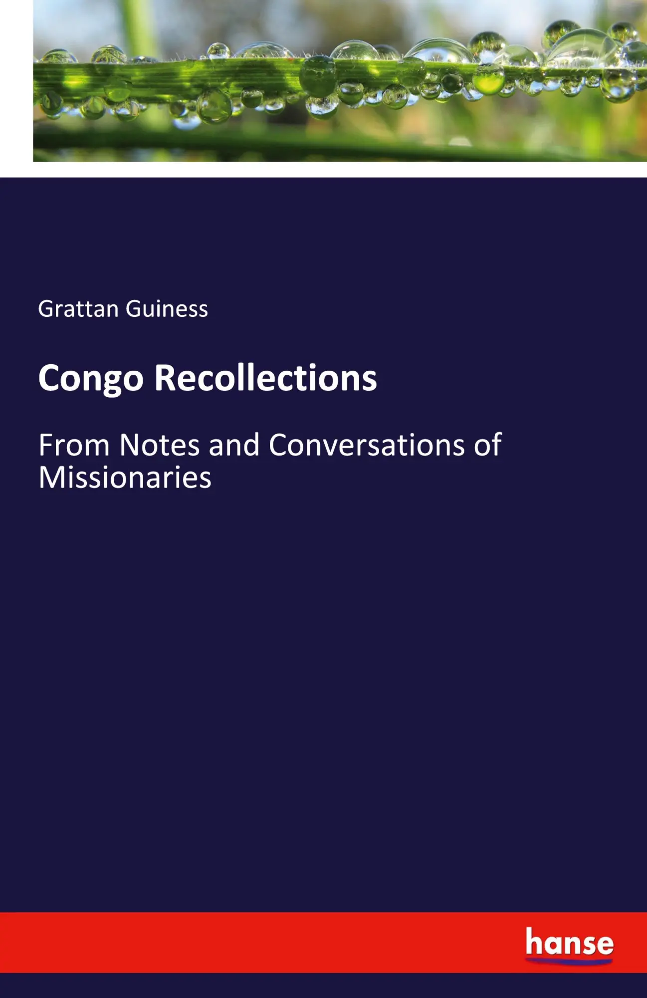 Congo Recollections: From Notes and Conversations of Missionaries