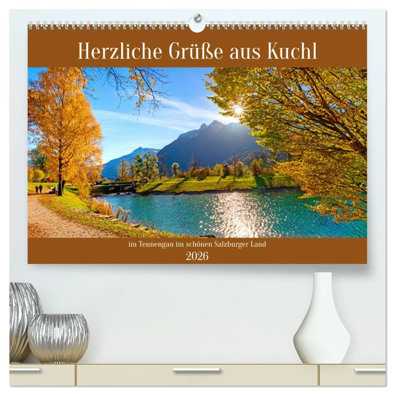 Cover: 9783457281512 | Herzliche Grüße aus Kuchl (hochwertiger Premium Wandkalender 2026...