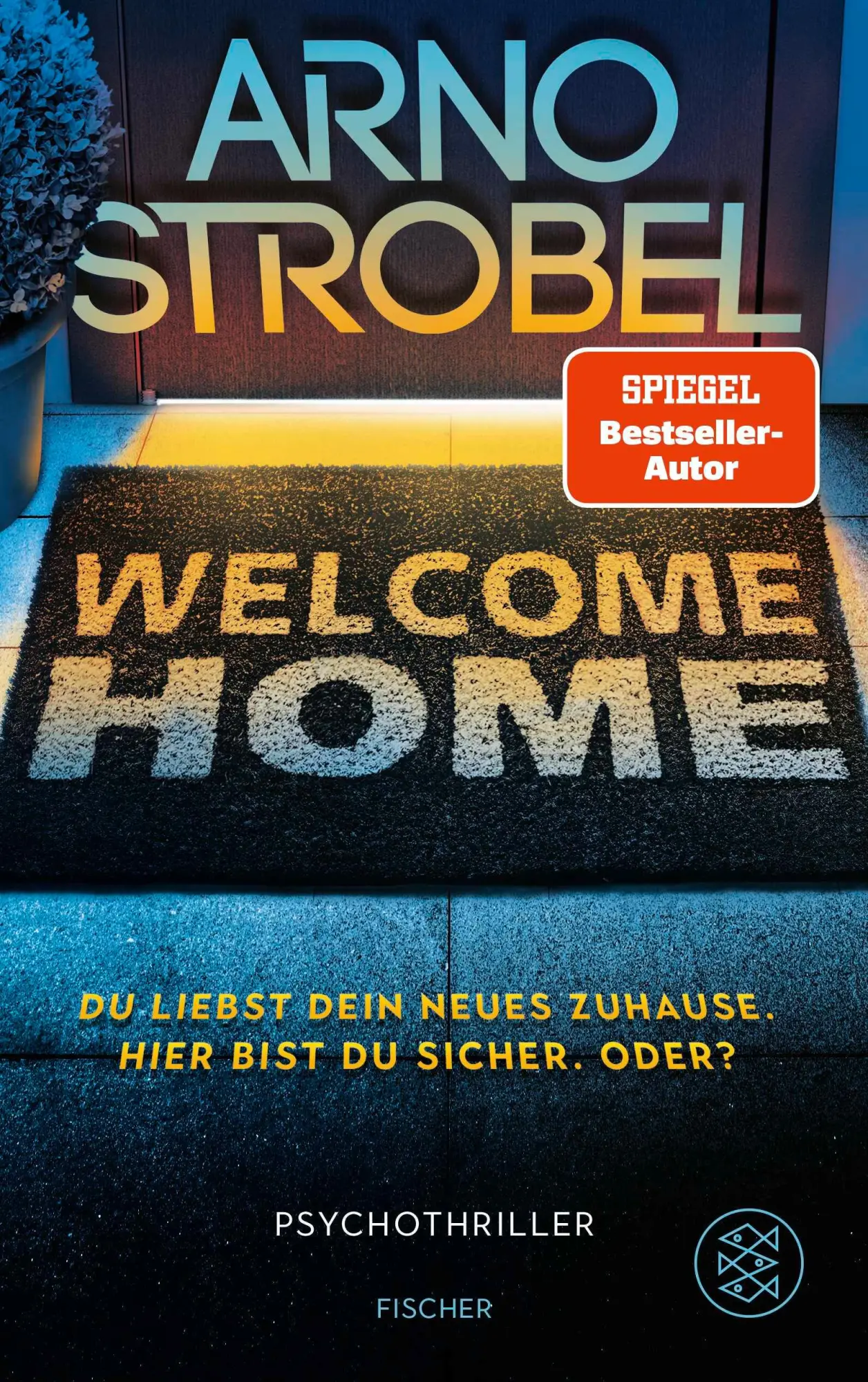 Cover: 9783596711512 | Welcome Home - Du liebst dein neues Zuhause. Hier bist du sicher....