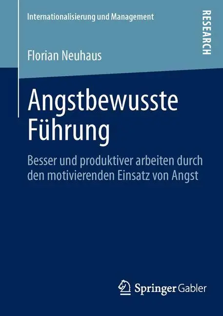 Cover: 9783658011512 | Angstbewusste Führung | Florian Neuhaus | Taschenbuch | Paperback
