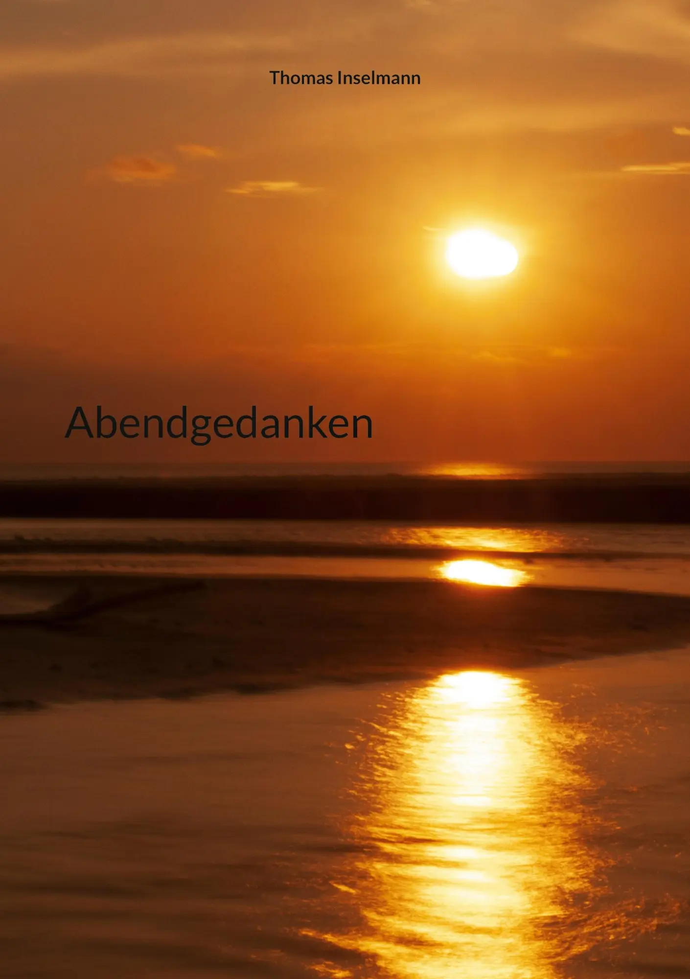 Cover: 9783756881512 | Abendgedanken | Thomas Inselmann | Taschenbuch | 268 S. | Deutsch
