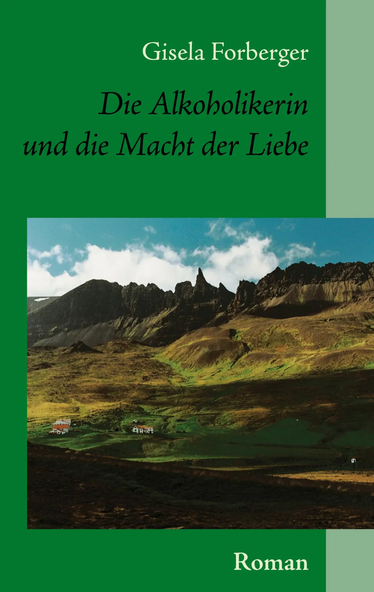 Die Alkoholikerin und die Macht der Liebe