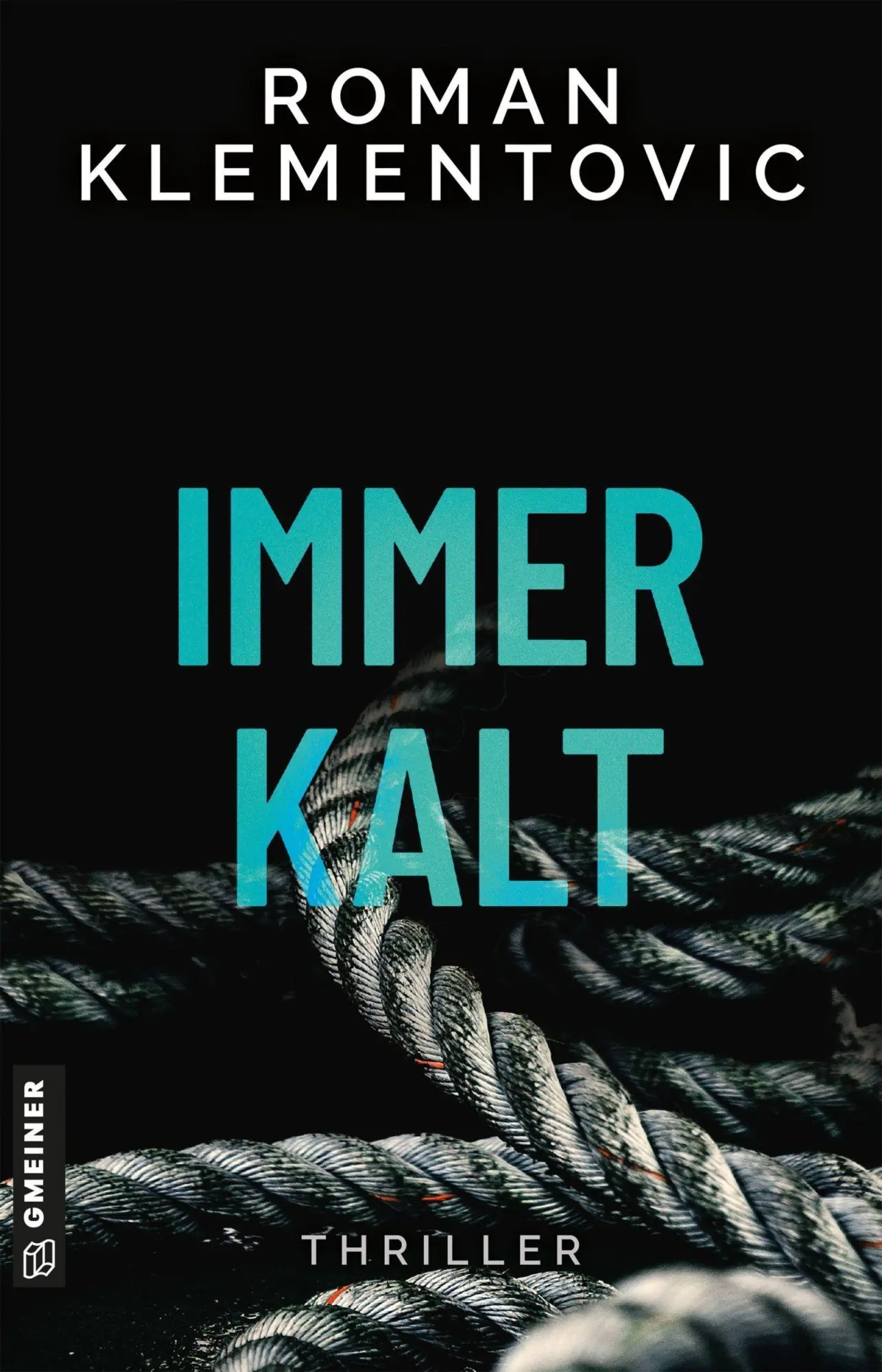 Cover: 9783839281512 | Immerkalt | Thriller | Roman Klementovic | Taschenbuch | Immermorde