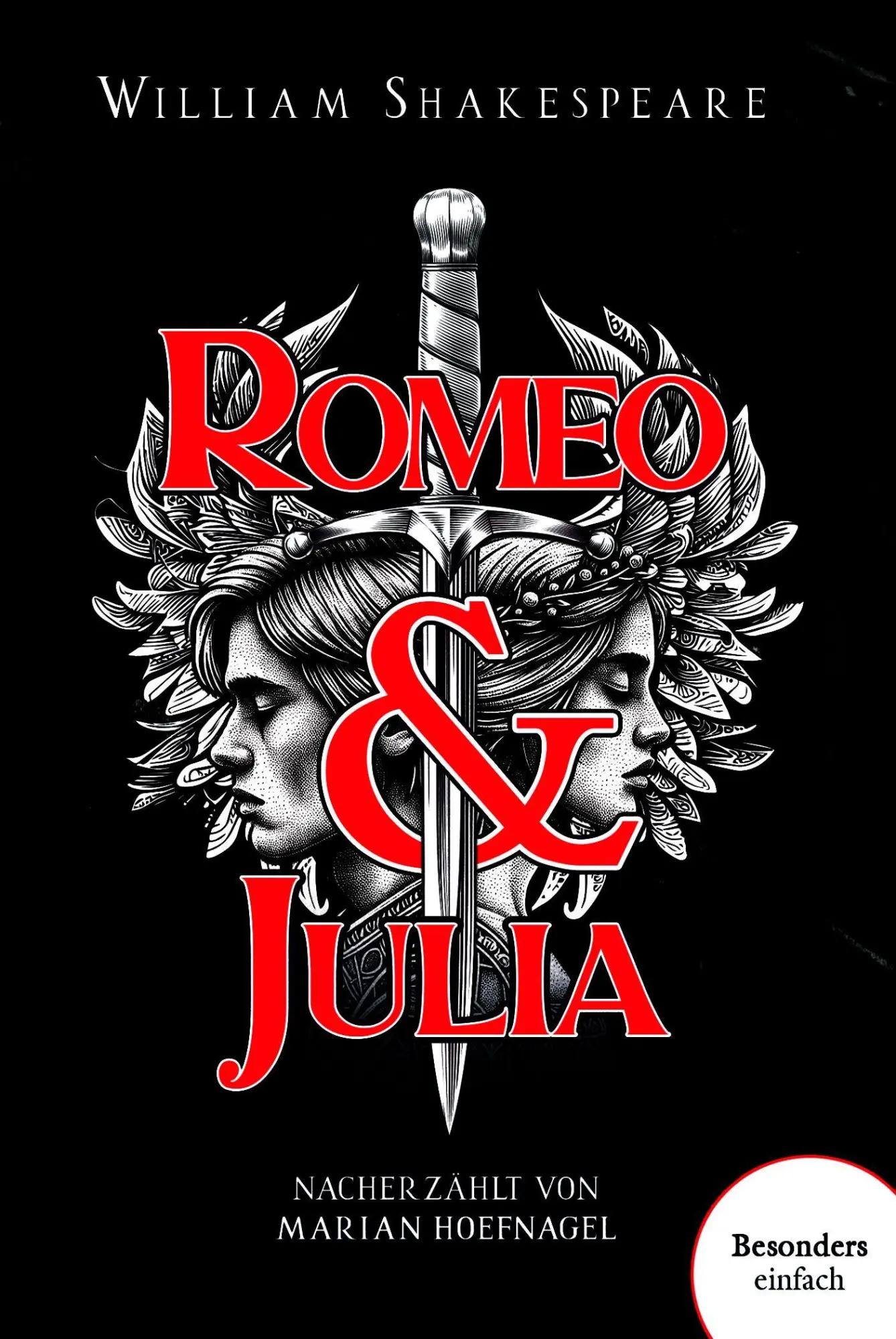 Cover: 9783910531512 | Romeo und Julia | In Besonders Einfacher Sprache | William Shakespeare