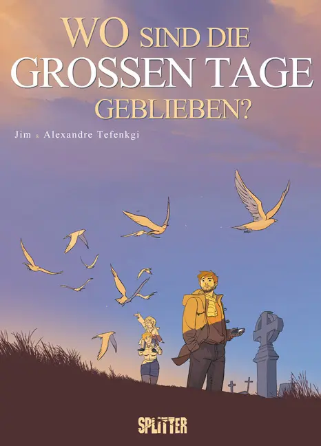 Cover: 9783958391512 | Wo sind die großen Tage geblieben? | Jim (u. a.) | Buch | 160 S.