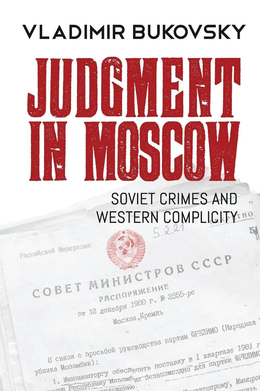 Cover: 9780998041612 | Judgment in Moscow | Soviet Crimes and Western Complicity | Bukovsky