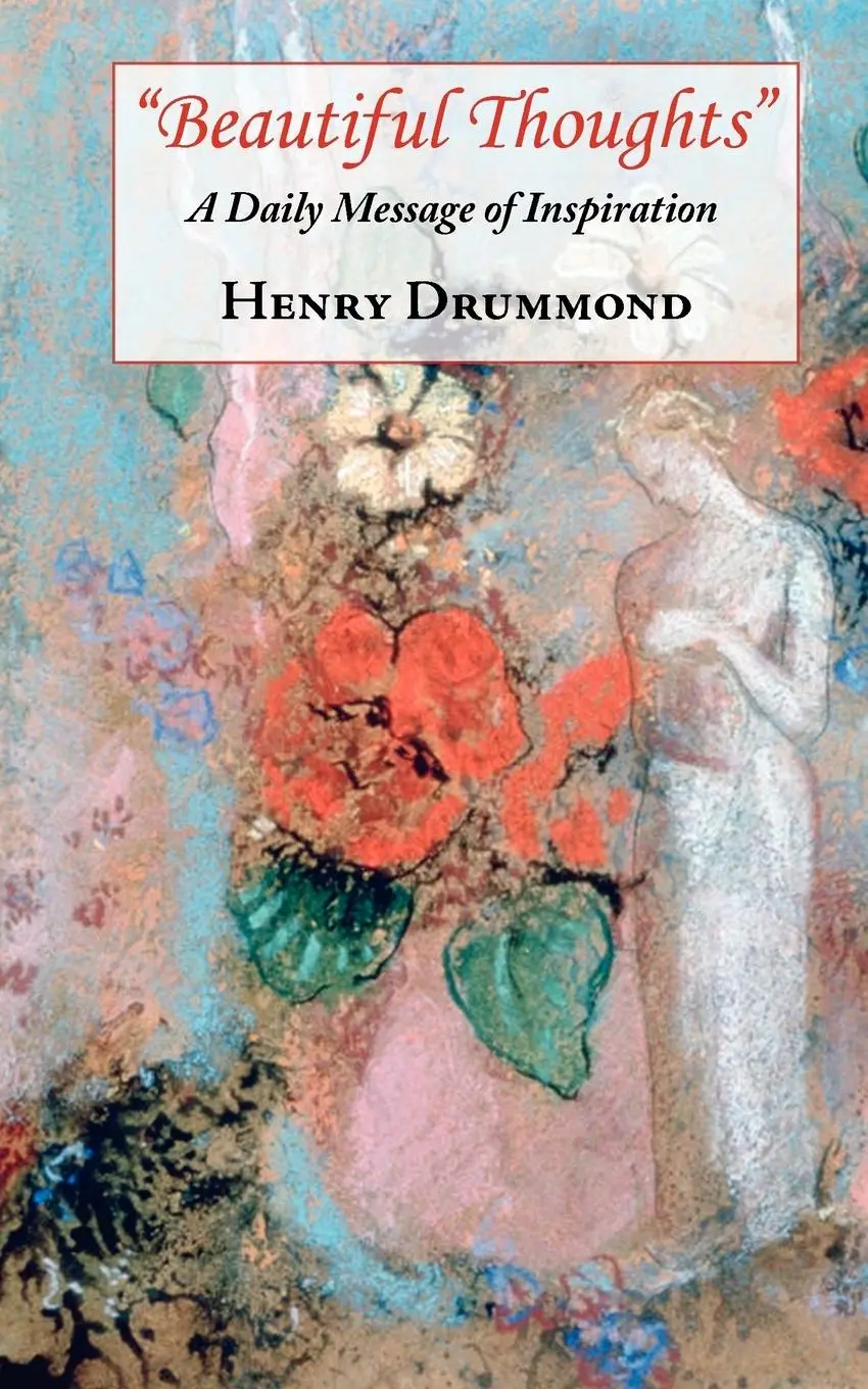 Cover: 9781604501612 | Beautiful Thoughts - A Daily Message of Inspiration | Henry Drummond