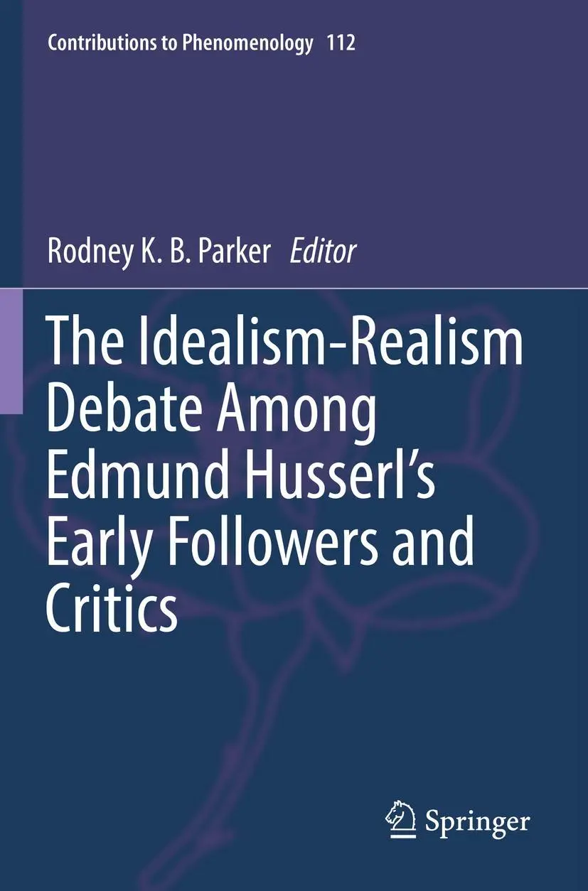Cover: 9783030621612 | The Idealism-Realism Debate Among Edmund Husserl's Early Followers...