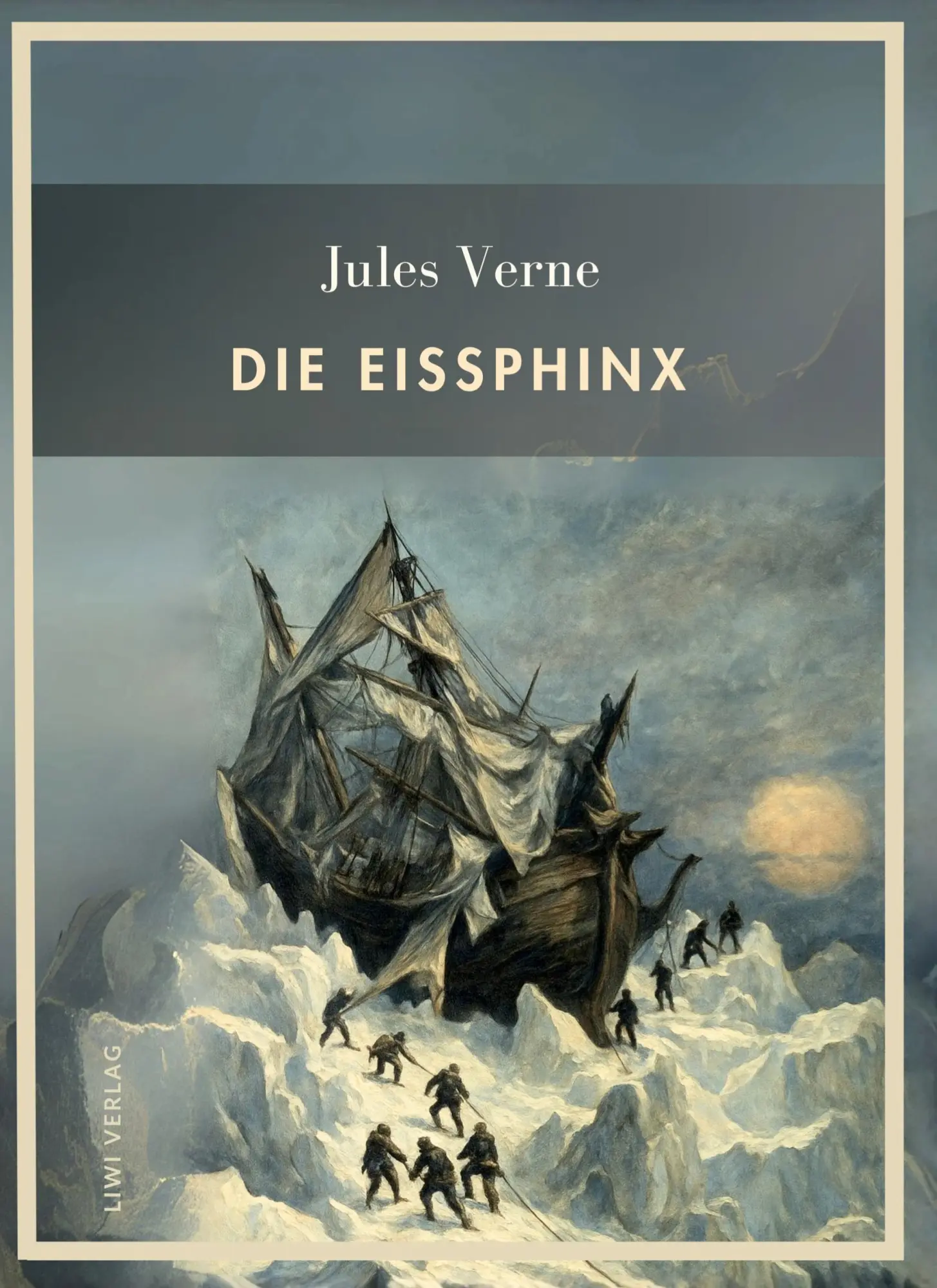 Cover: 9783753801612 | Jules Verne: Die Eissphinx. Vollständige Neuausgabe | Jules Verne