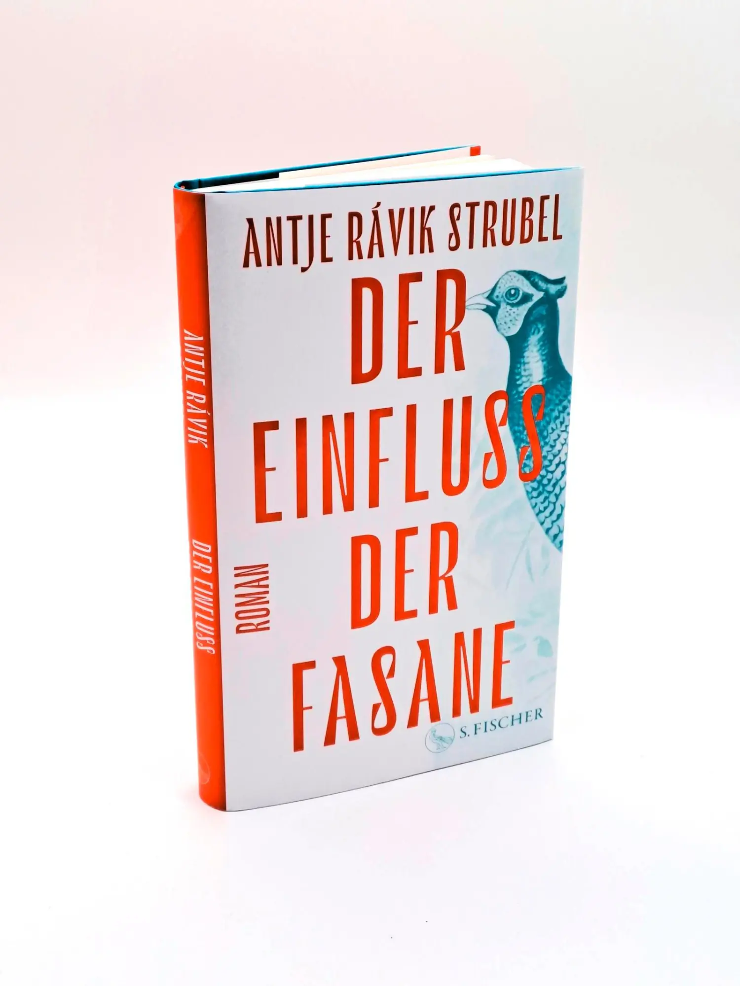 Bild: 9783103971712 | Der Einfluss der Fasane | Roman | Antje Rávik Strubel | Buch | 240 S.