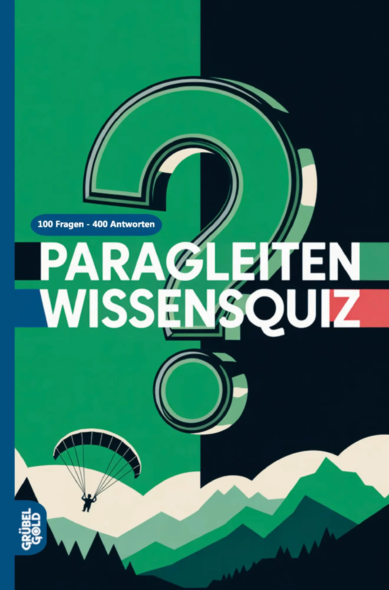 Cover: 9783693191712 | Paragleiten Wissensquiz | Grübelgold Rätselhefte | Taschenbuch | 2026