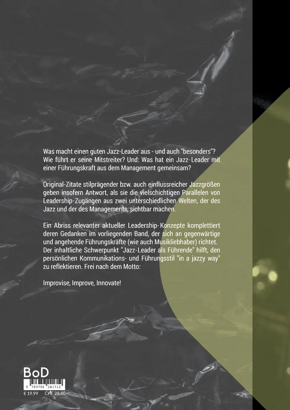 Rückseite: 9783756241712 | Jazz für Manager | Leadership im Jazz | Karlheinz Benke | Taschenbuch