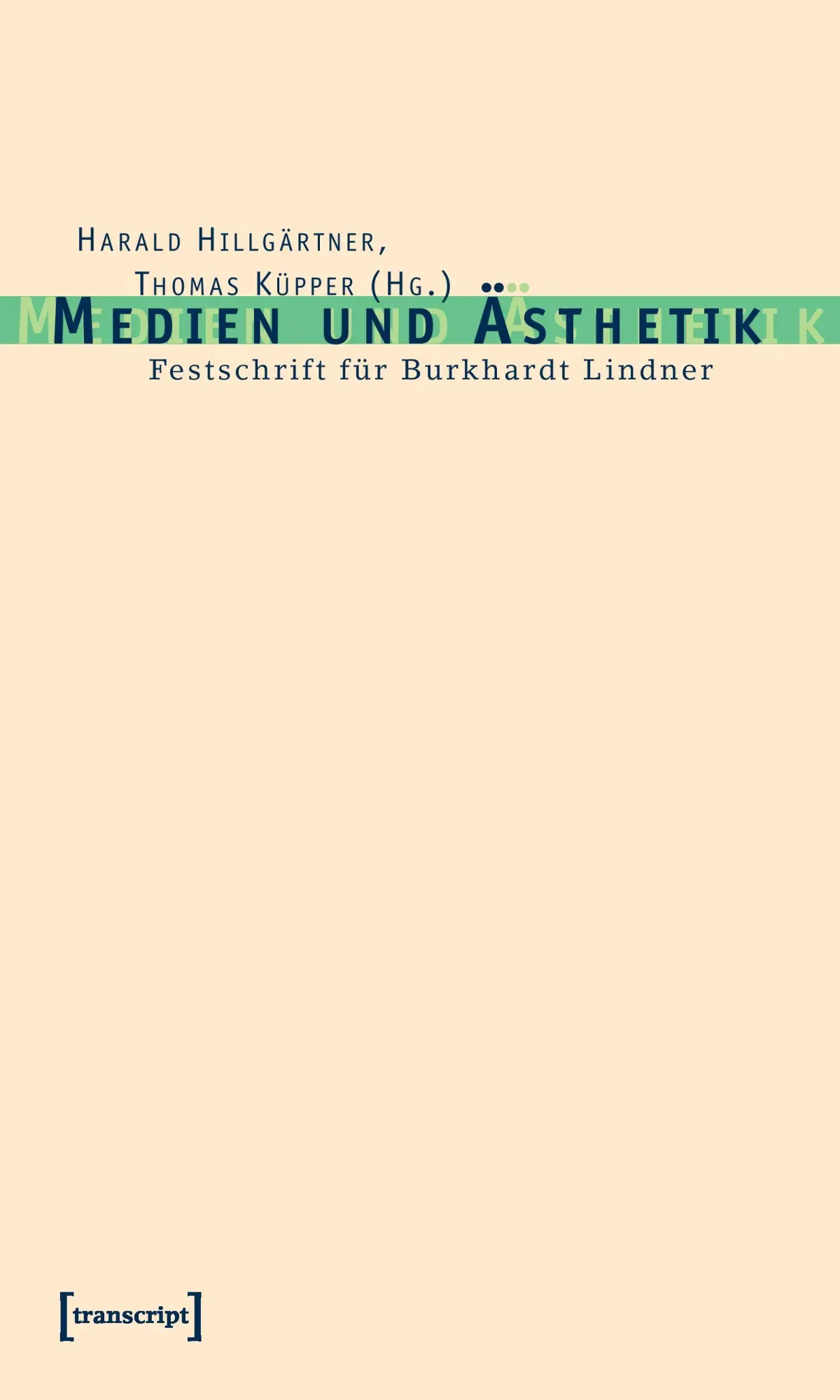 Cover: 9783899421712 | Medien und Ästhetik | Harald Hillgärtner | Taschenbuch | Deutsch
