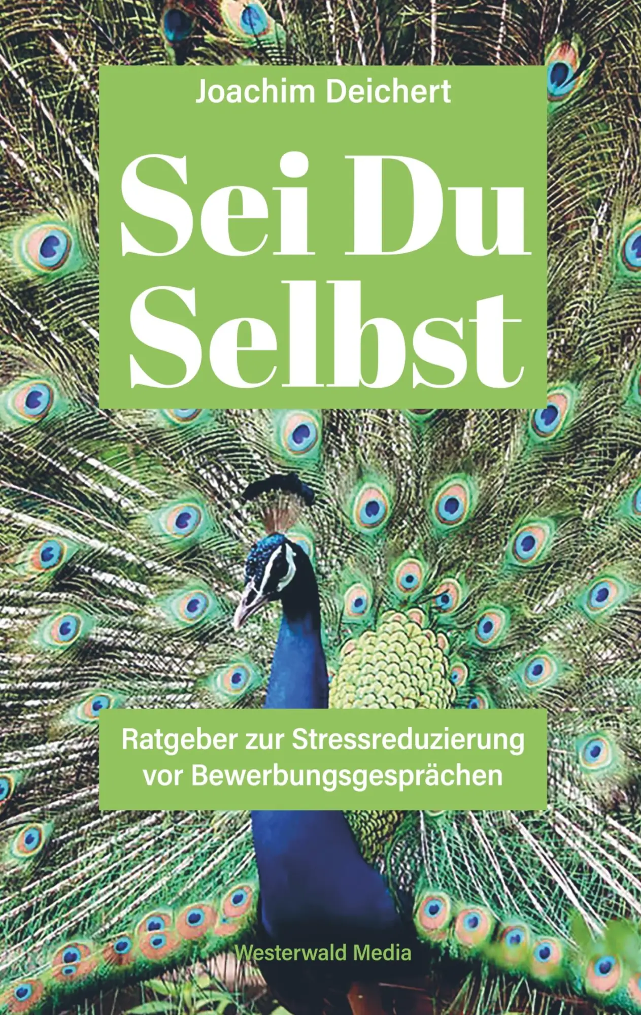 Cover: 9789463671712 | Sei Du Selbst | Joachim Deichert | Taschenbuch | 84 S. | Deutsch