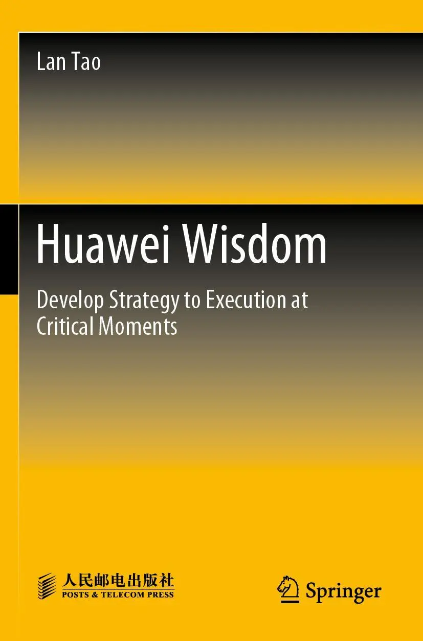 Cover: 9789811911712 | Huawei Wisdom | Develop Strategy to Execution at Critical Moments | xv
