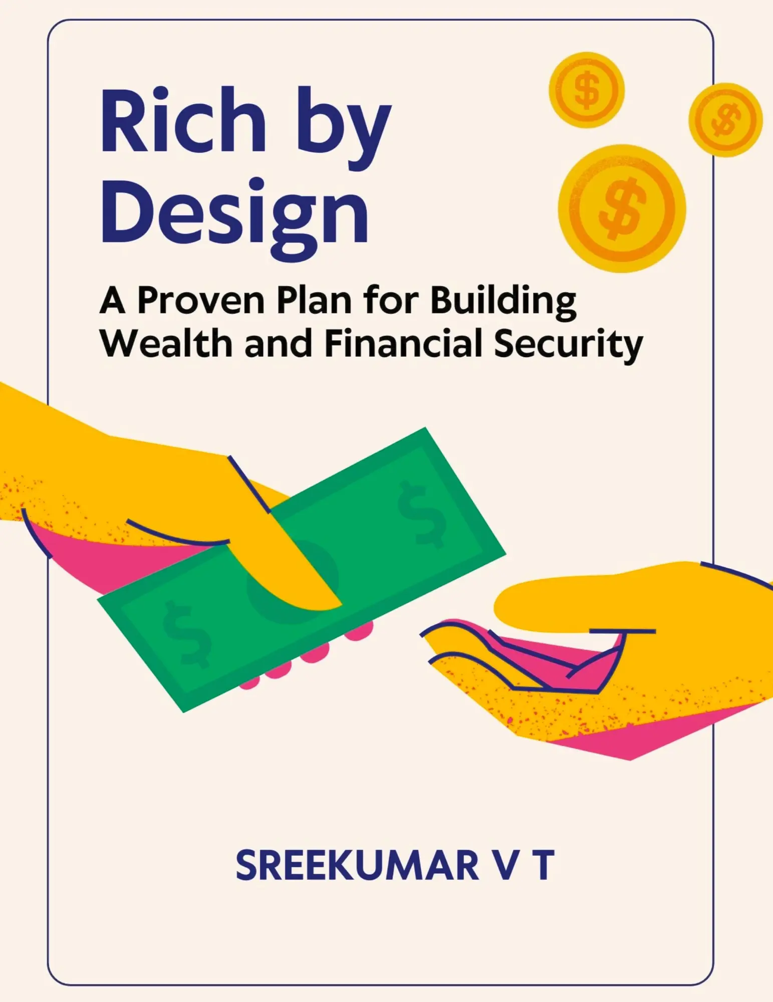 Cover: 9798224311712 | Rich by Design | V T Sreekumar | Taschenbuch | Englisch | 2024