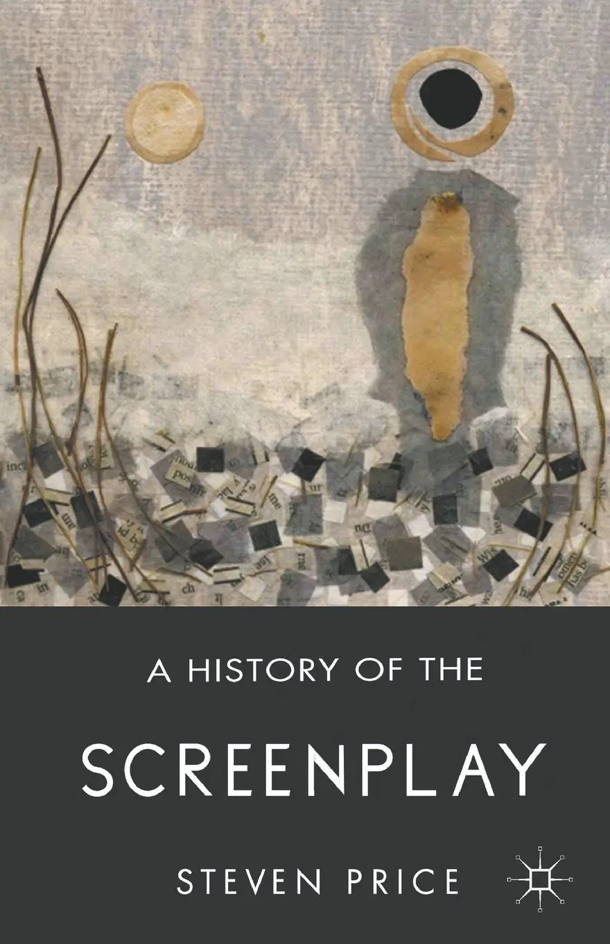 Cover: 9780230291812 | A History of the Screenplay | S. Price | Taschenbuch | vii | Englisch