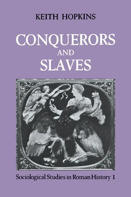 Cover: 9780521281812 | Conquerors and Slaves | Keith Hopkins | Taschenbuch | Englisch | 2007