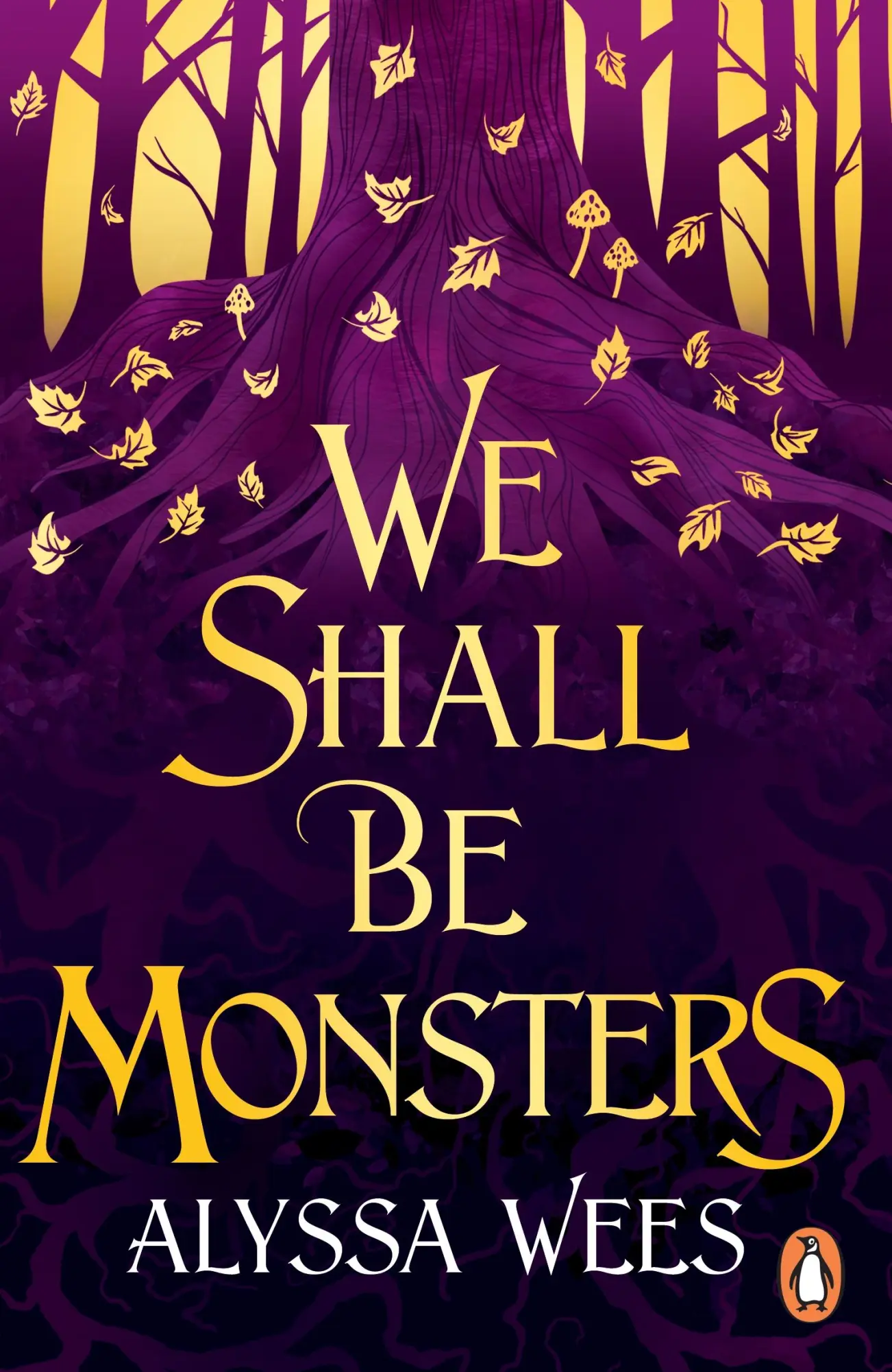 Cover: 9781804941812 | We Shall Be Monsters | Alyssa Wees | Taschenbuch | Englisch | 2025