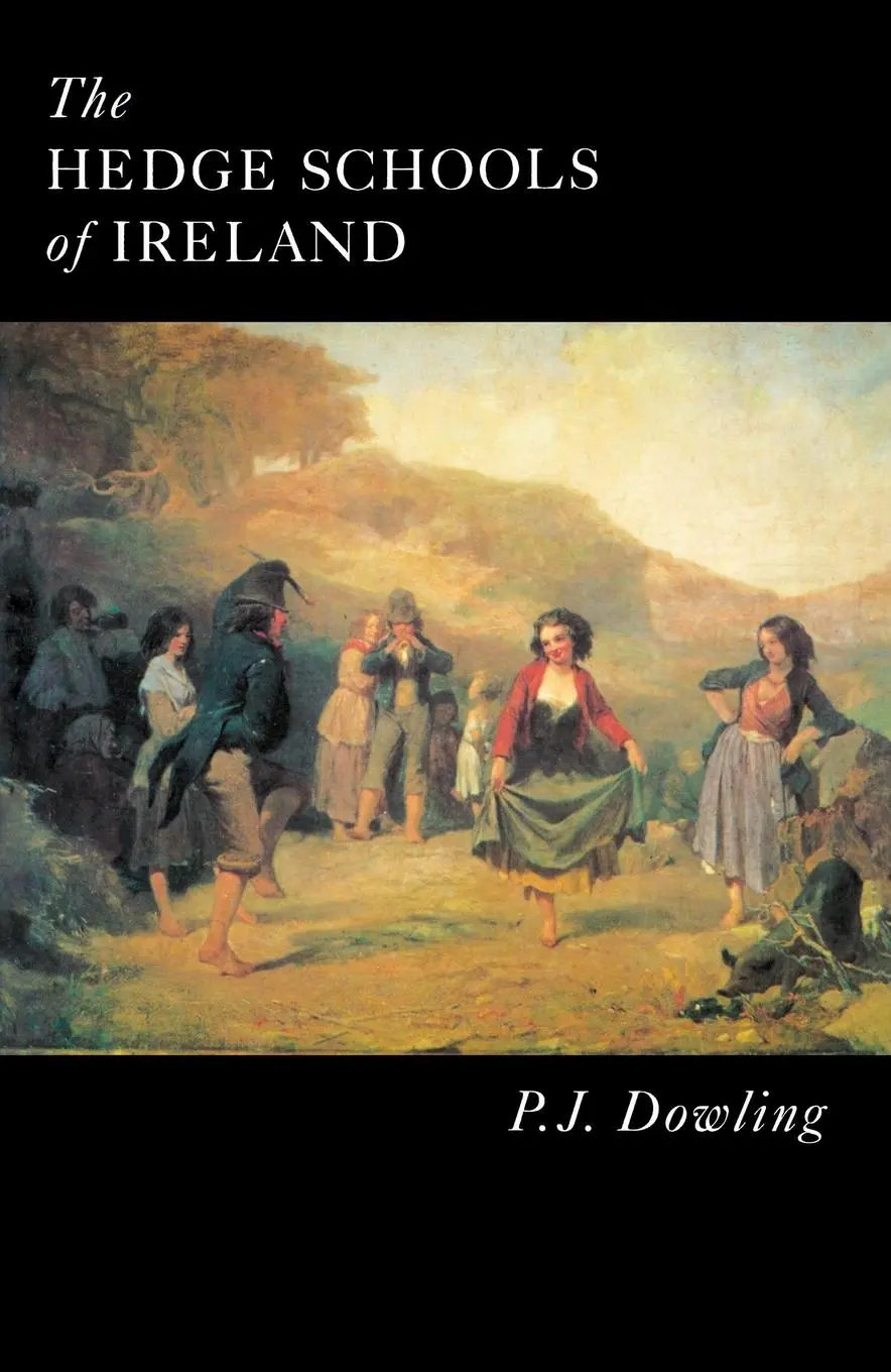 Cover: 9781856351812 | Hedge Schools of Ireland | P. J. Dowling | Taschenbuch | Englisch