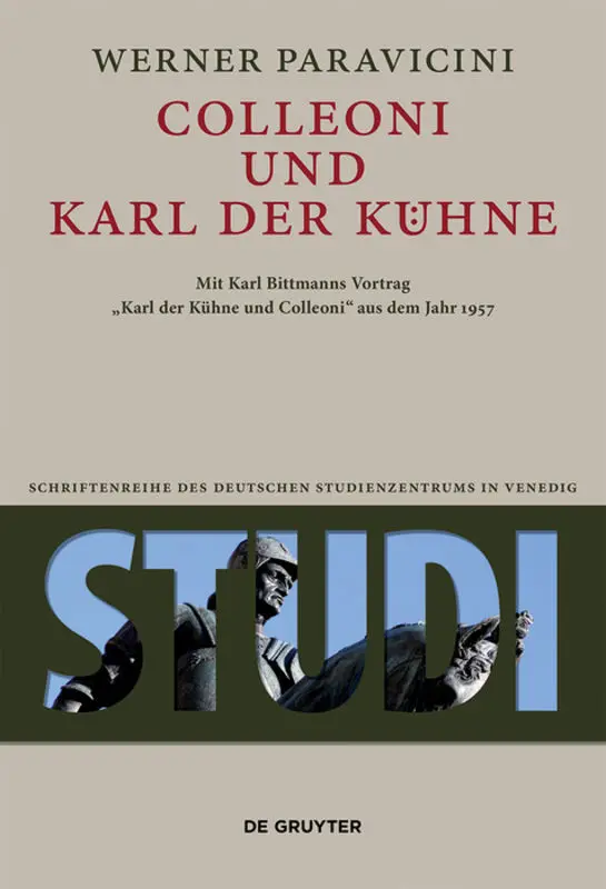 Cover: 9783110341812 | Colleoni und Karl der Kühne | Werner Paravicini | Buch | X | Deutsch