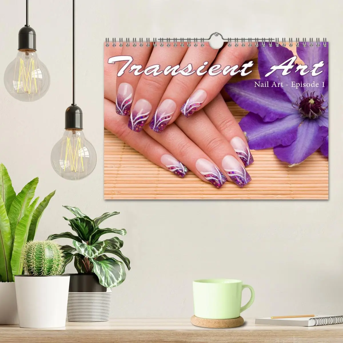 Bild: 9783516581812 | Transient Art - Nail Art Episode 1 (Wall Calendar 2026 DIN A4...