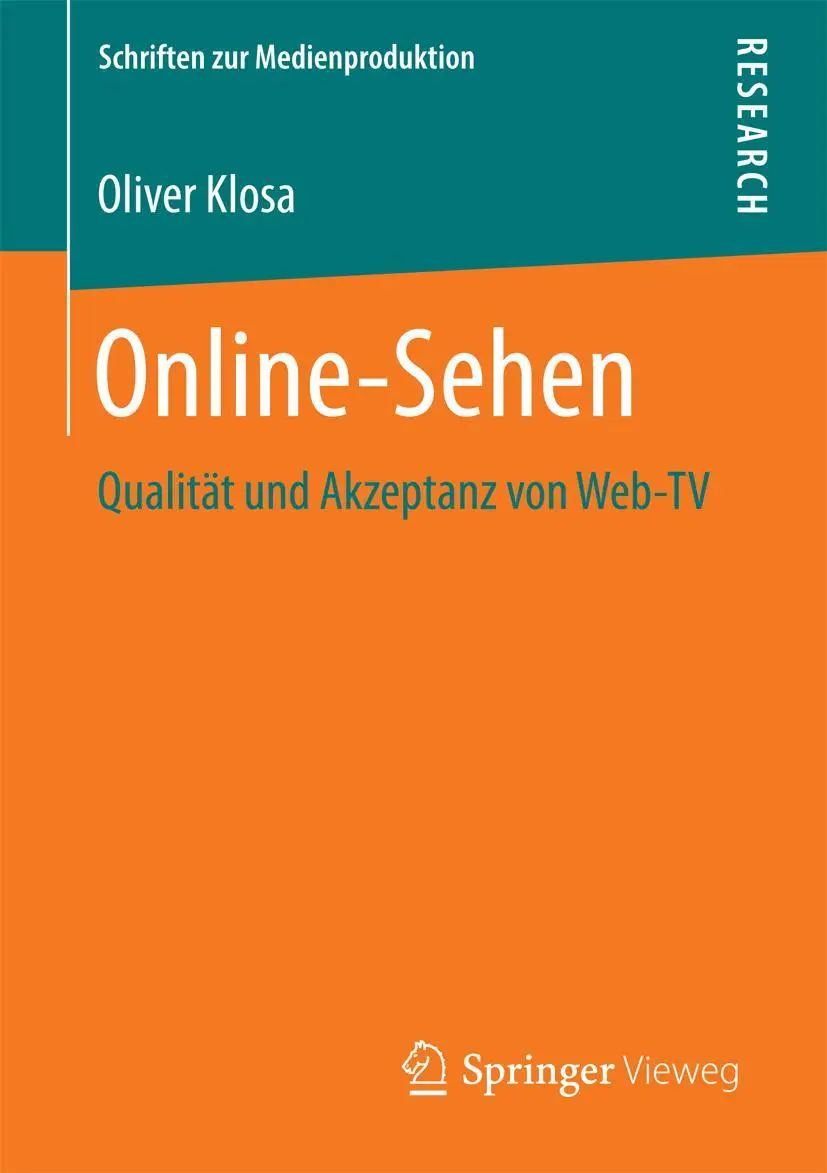 Cover: 9783658151812 | Online-Sehen | Qualität und Akzeptanz von Web-TV | Oliver Klosa | Buch