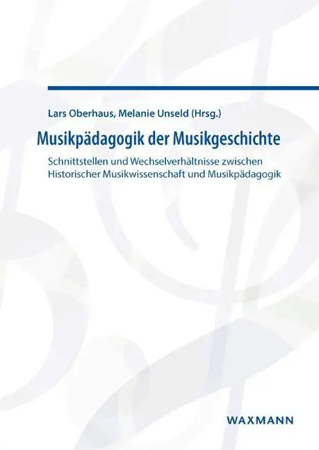 Cover: 9783830931812 | Musikpädagogik der Musikgeschichte | Lars Oberhaus | Taschenbuch