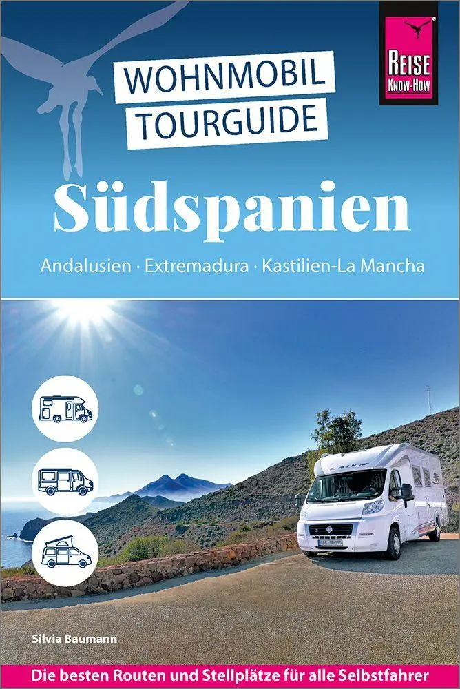 Cover: 9783831781812 | Reise Know-How Wohnmobil-Tourguide Südspanien: Andalusien,...