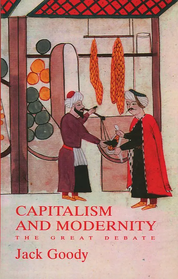 Cover: 9780745631912 | Capitalism and Modernity | The Great Debate | Jack Goody | Taschenbuch