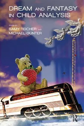 Cover: 9781780491912 | Dream and Fantasy in Child Analysis | Samy Teicher (u. a.) | Buch