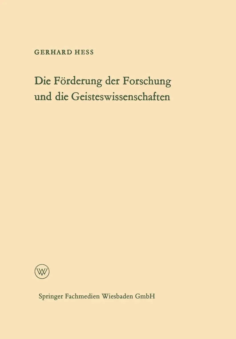 Cover: 9783322981912 | Die Förderung der Forschung und die Geisteswissenschaften | Hess