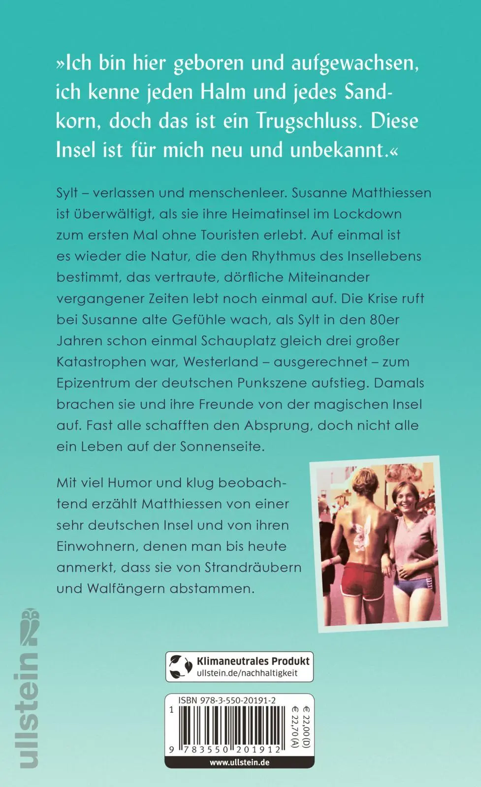 Rückseite: 9783550201912 | Diese eine Liebe wird nie zu Ende gehn | Susanne Matthiessen | Buch