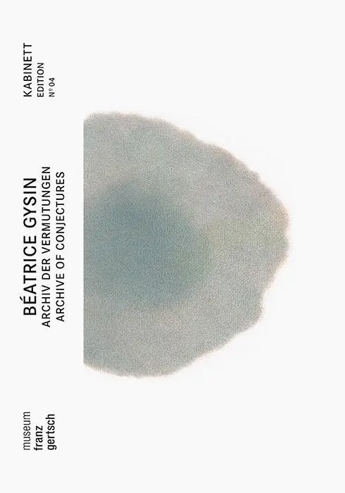 Cover: 9783868331912 | Béatrice Gysin - Archiv der Vermutungen/Archive of Conjectures | Wesle