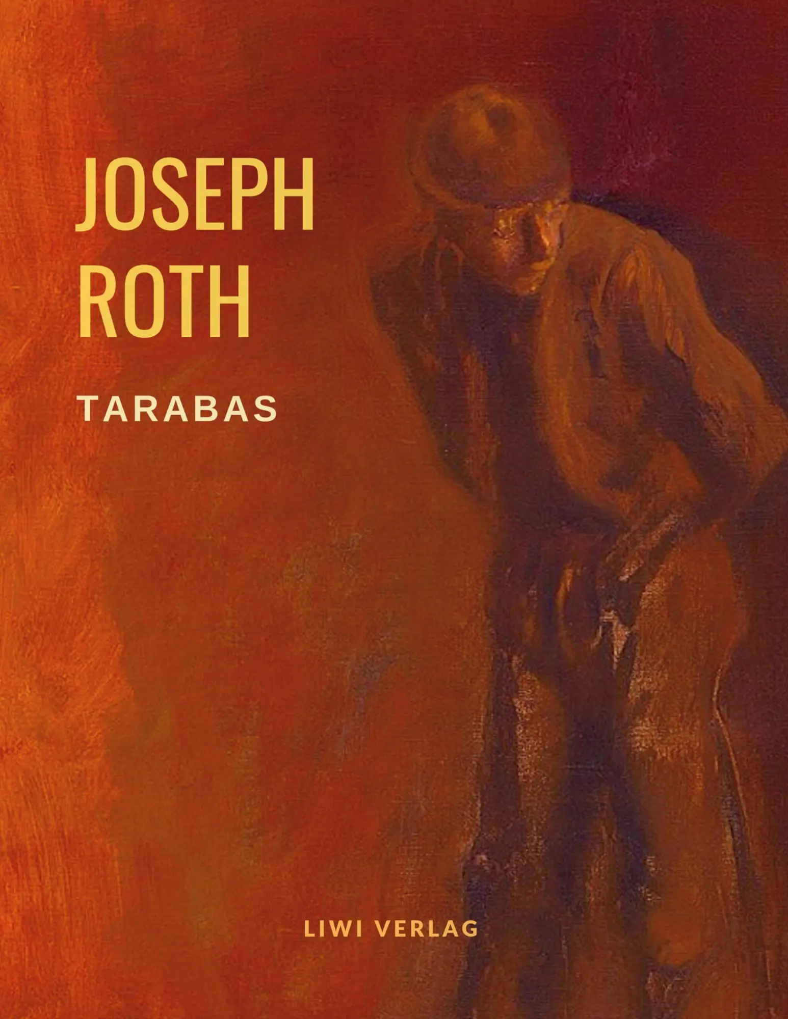 Cover: 9783965421912 | Tarabas | Joseph Roth | Taschenbuch | 124 S. | Deutsch | 2019