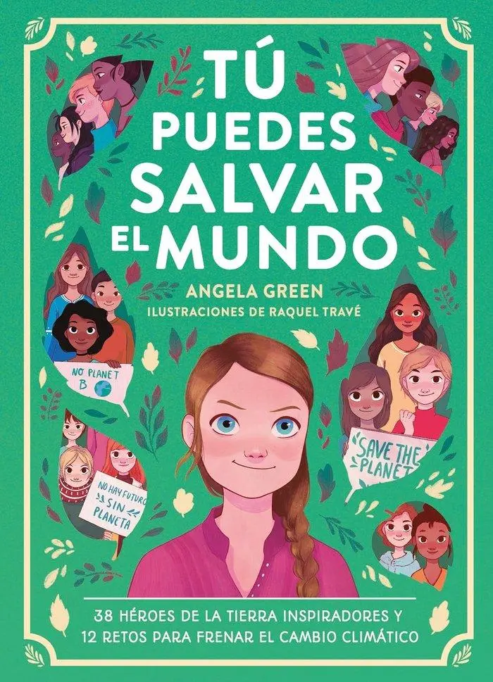 Cover: 9788417761912 | Tu Puedes Salvar El Mundo | Angela Green | Buch | Gebunden | Spanisch