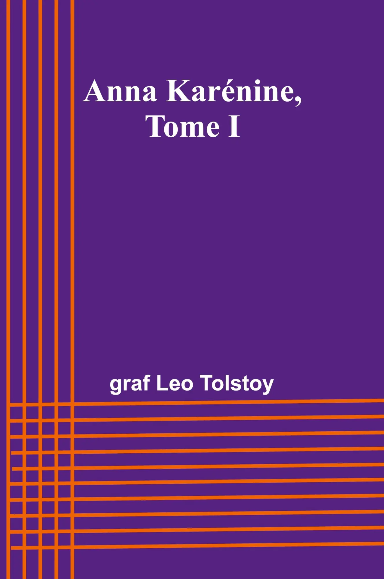 Cover: 9789367241912 | Anna Karénine, Tome I | Graf Leo Tolstoy | Taschenbuch | Französisch