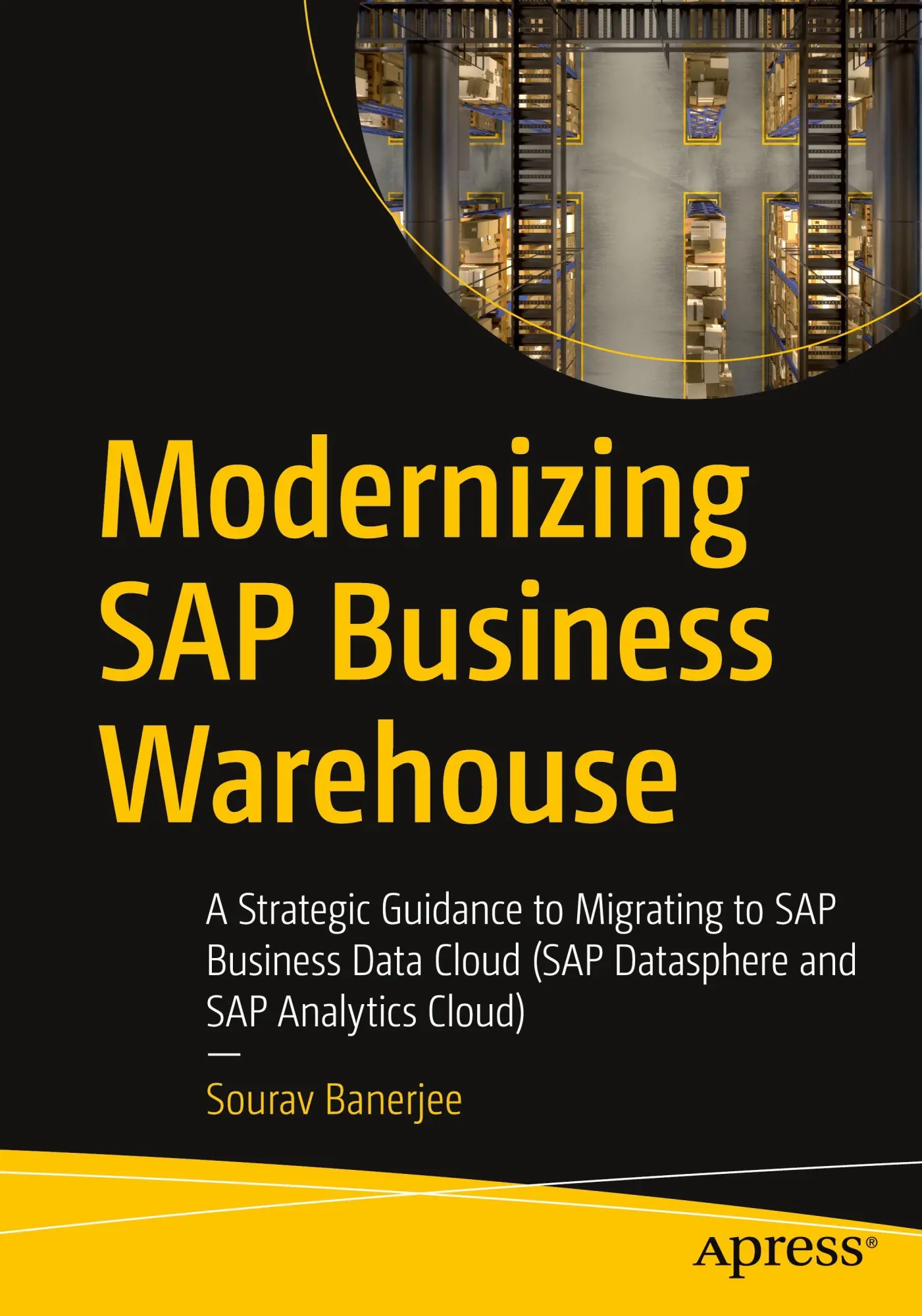 Cover: 9798868821912 | Modernizing SAP Business Warehouse | Sourav Banerjee | Taschenbuch
