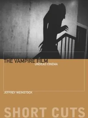 Cover: 9780231162012 | Vampire Film | Undead Cinema | Jeffrey Weinstock | Taschenbuch | 2012